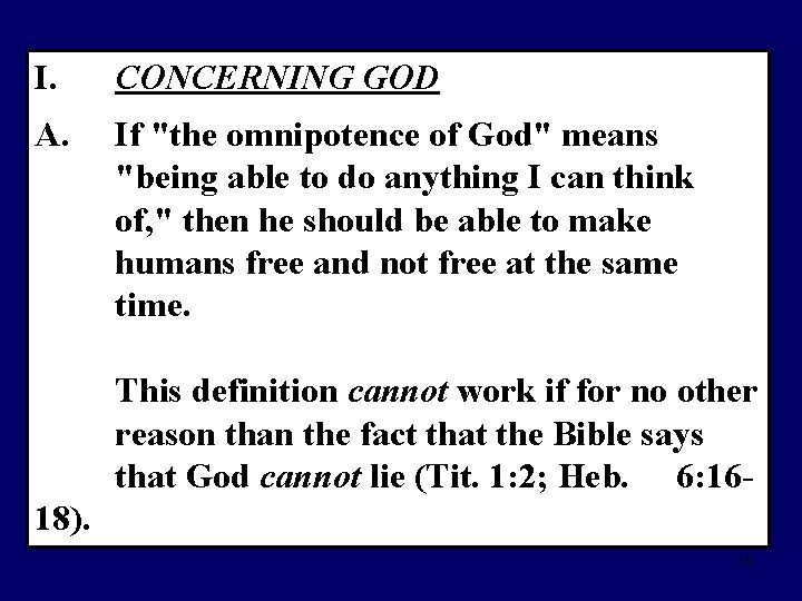 I. CONCERNING GOD A. If "the omnipotence of God" means "being able to do