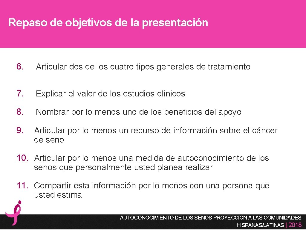 Repaso de objetivos de la presentación 6. Articular dos de los cuatro tipos generales