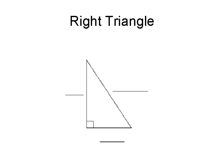 Right Triangle 