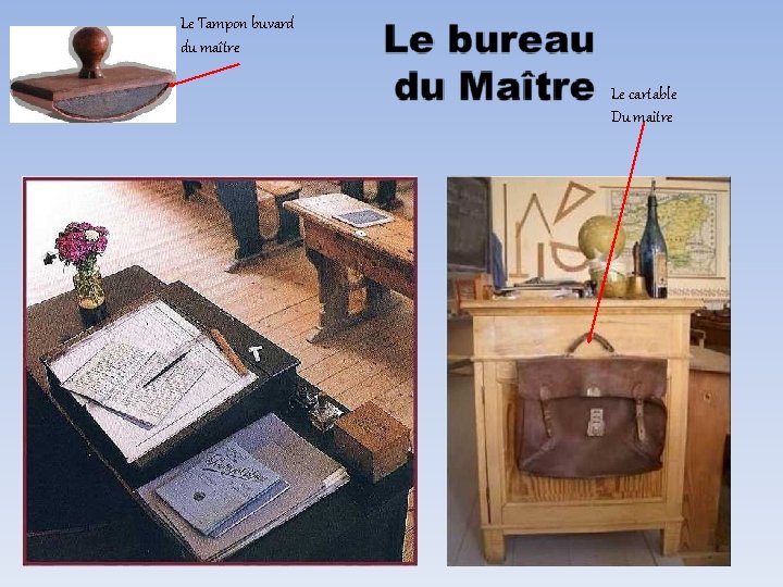 Le Tampon buvard du maître Le cartable Du maitre 