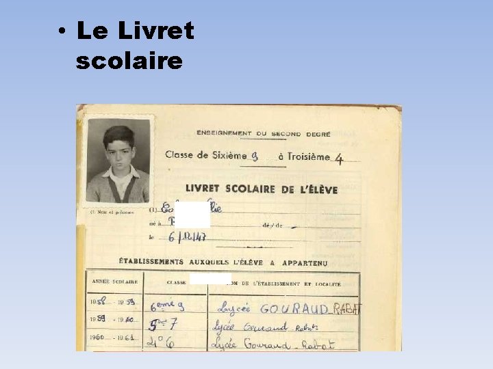  • Le Livret scolaire 