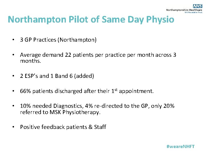 Northampton Pilot of Same Day Physio • 3 GP Practices (Northampton) • Average demand