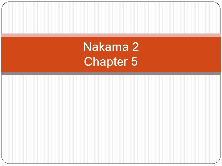 Nakama 2 Chapter 5 