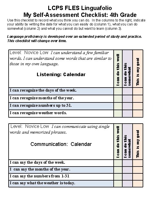 LCPS FLES Linguafolio My Self-Assessment Checklist: 4 th Grade Use this checklist to record LCPS FLES Linguafolio My Self-Assessment Checklist: 4 th Grade Use this checklist to record