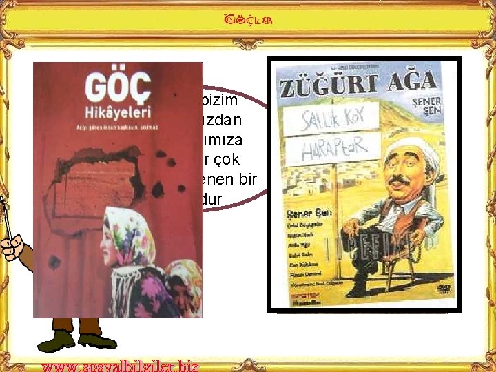 Göçler bizim sanatımızdan edebiyatımıza kadar bir çok alanda işlenen bir konudur 