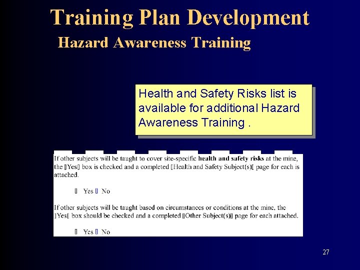 Training Plan Development Hazard Awareness Training Health and Safety Risks list is available for