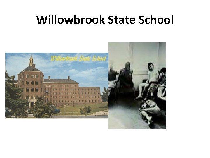 Willowbrook State School 