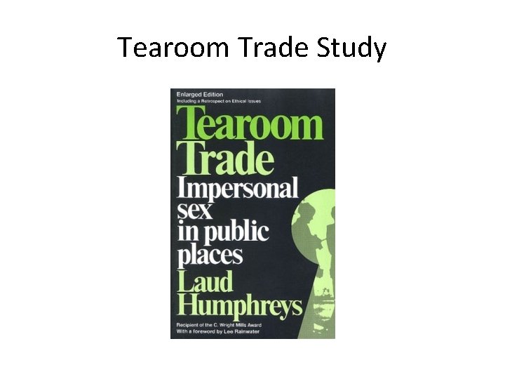 Tearoom Trade Study 