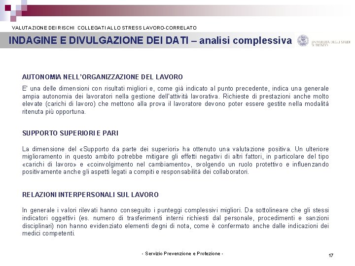  VALUTAZIONE DEI RISCHI COLLEGATI ALLO STRESS LAVORO-CORRELATO INDAGINE E DIVULGAZIONE DEI DATI –