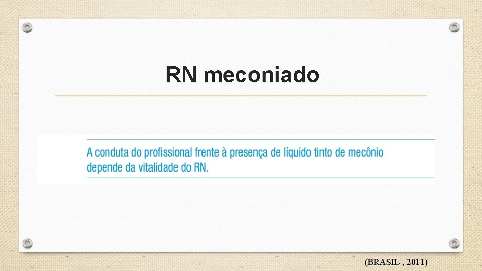 RN meconiado (BRASIL , 2011) 