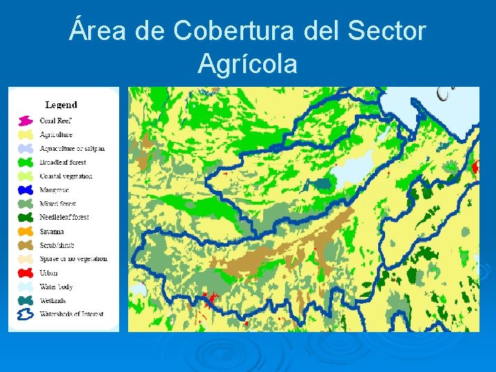 Área de Cobertura del Sector Agrícola 