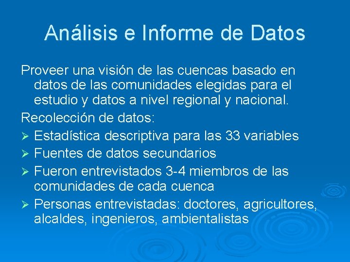 Análisis e Informe de Datos Proveer una visión de las cuencas basado en datos