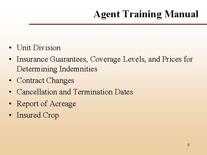Agent Training Manual • Unit Division • Insurance Guarantees, Coverage Levels, and Prices for