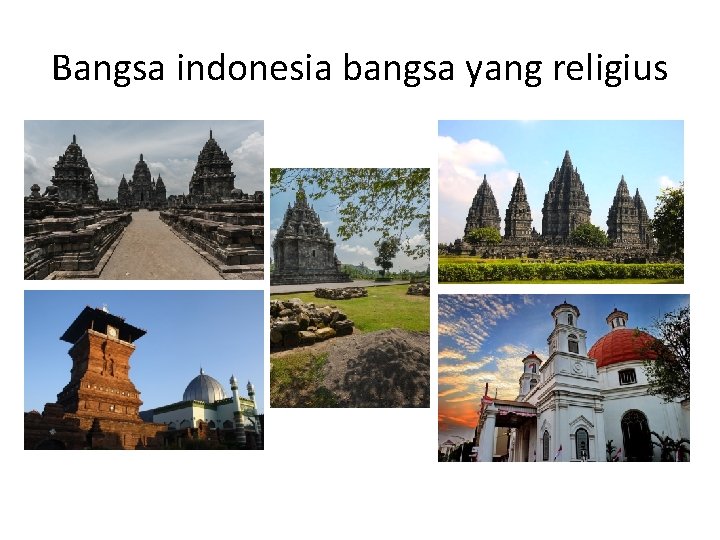 Bangsa indonesia bangsa yang religius 