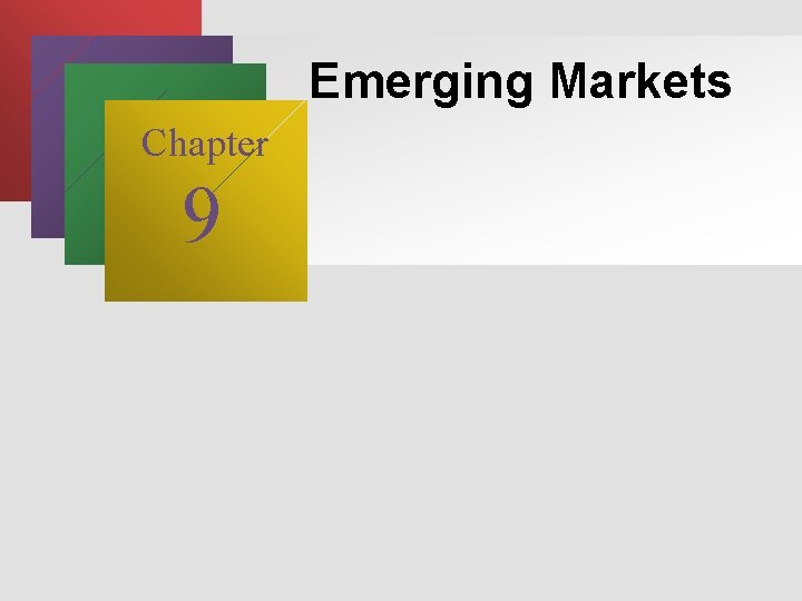 Emerging Markets Chapter 9 Stages of Economic Development
