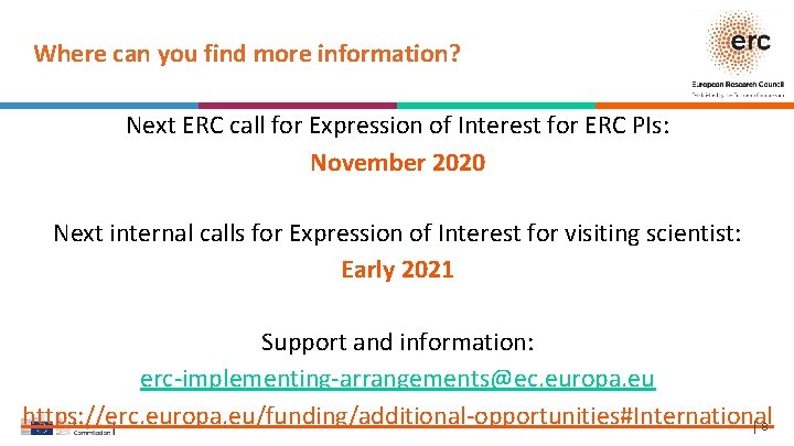 Where can you find more information? Next ERC call for Expression of Interest for