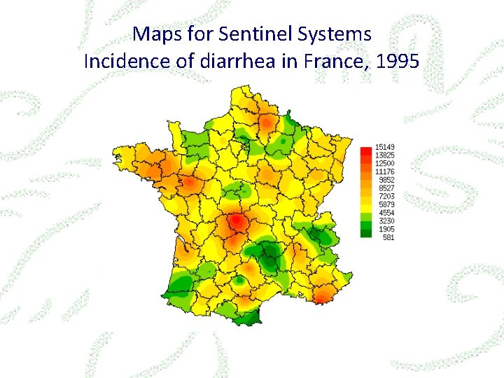 Maps for Sentinel Systems Incidence of diarrhea in France, 1995 