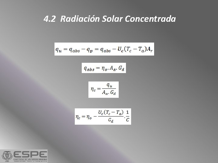 4. 2 Radiación Solar Concentrada 