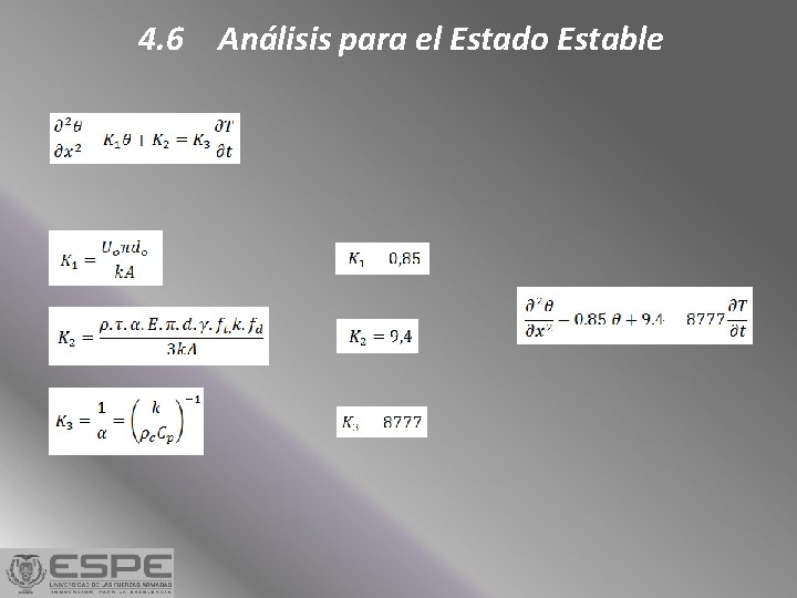 4. 6 Análisis para el Estado Estable 