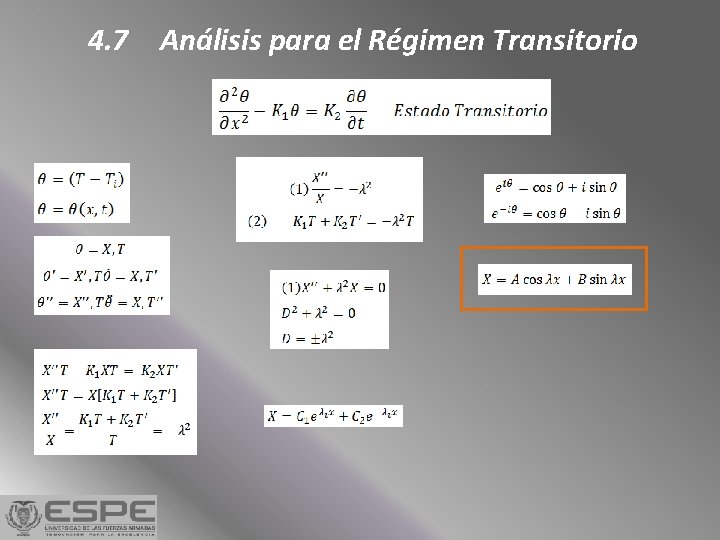 4. 7 Análisis para el Régimen Transitorio 