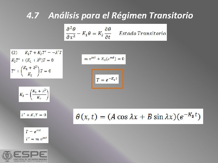 4. 7 Análisis para el Régimen Transitorio 