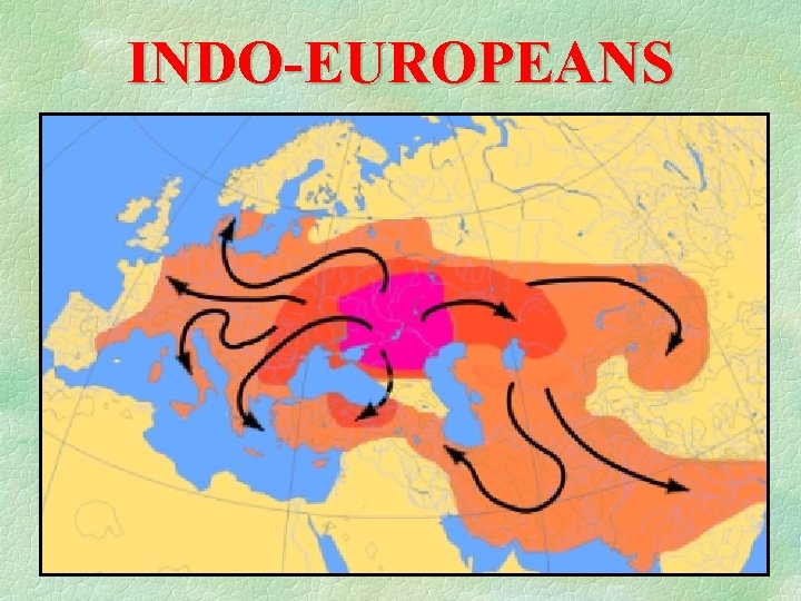 INDO-EUROPEANS 