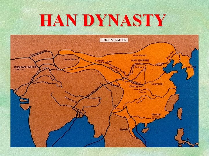 HAN DYNASTY 