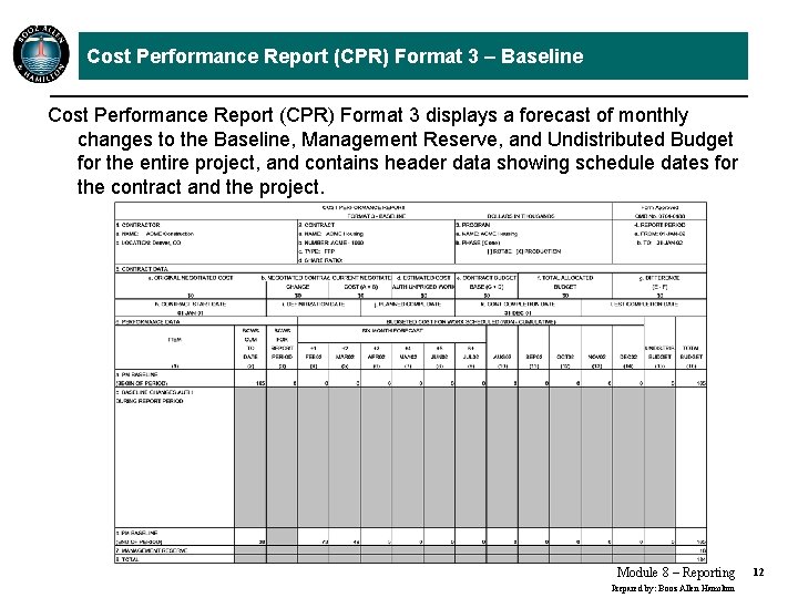 Cost Performance Report (CPR) Format 3 – Baseline Cost Performance Report (CPR) Format 3