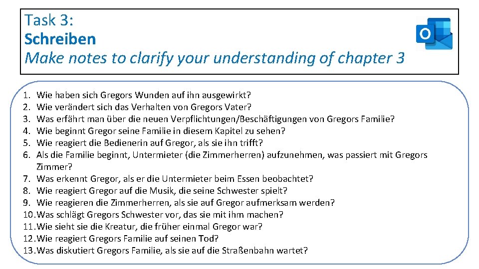 Task 3: Schreiben Make notes to clarify your understanding of chapter 3 1. 2.