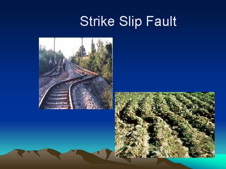 Strike Slip Fault 