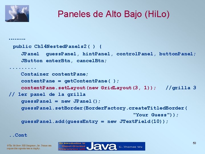 Paneles de Alto Bajo (Hi. Lo). . public Ch 14 Nested. Panels 2( ) Paneles de Alto Bajo (Hi. Lo). . public Ch 14 Nested. Panels 2( )