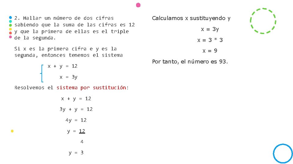 2. Hallar un número de dos cifras sabiendo que la suma de las cifras 2. Hallar un número de dos cifras sabiendo que la suma de las cifras