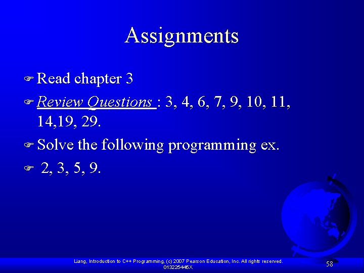 Assignments F Read chapter 3 F Review Questions : 3, 4, 6, 7, 9,