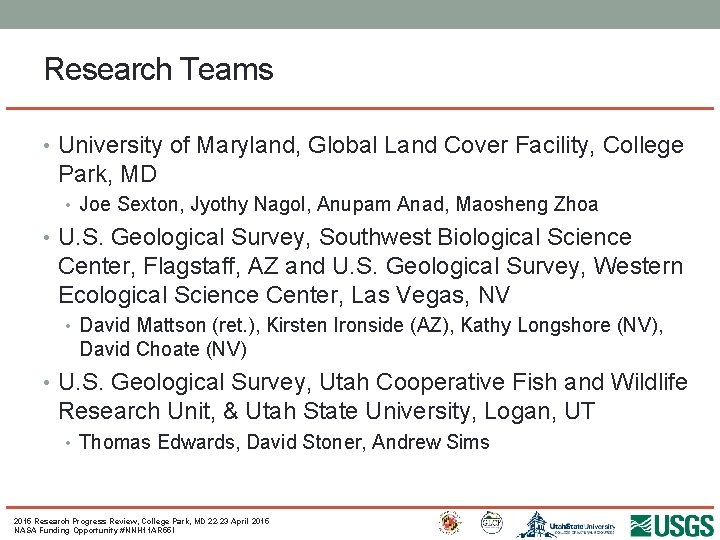 Research Teams • University of Maryland, Global Land Cover Facility, College Park, MD •