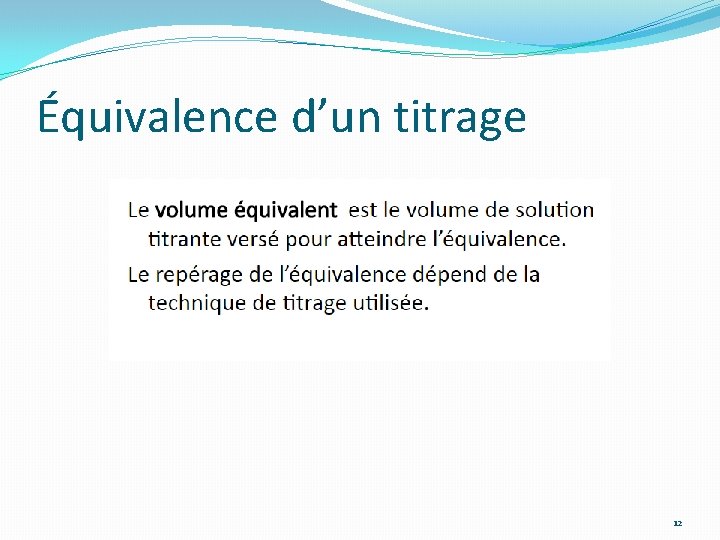 Équivalence d’un titrage 12 