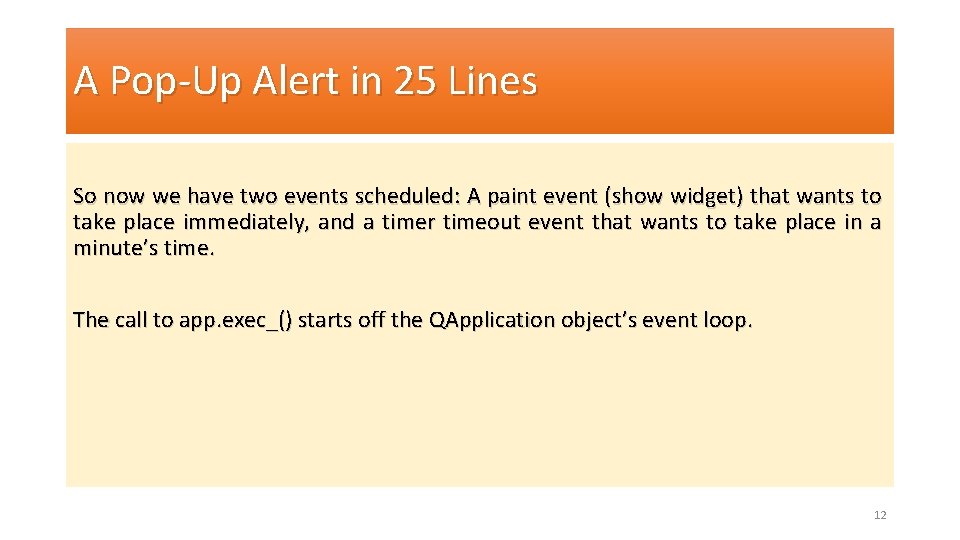 A Pop-Up Alert in 25 Lines So now we have two events scheduled: A