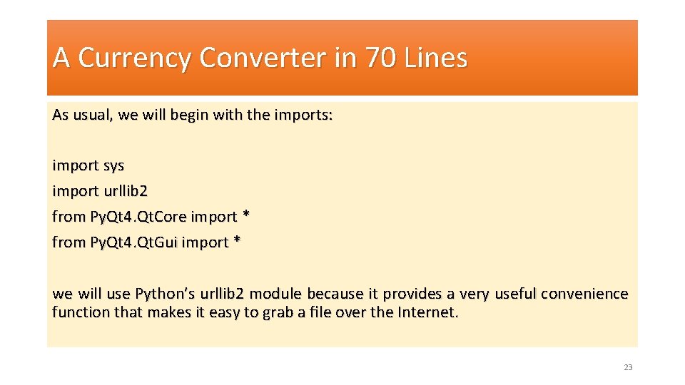 A Currency Converter in 70 Lines As usual, we will begin with the imports: