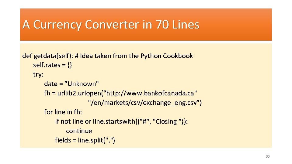 A Currency Converter in 70 Lines def getdata(self): # Idea taken from the Python