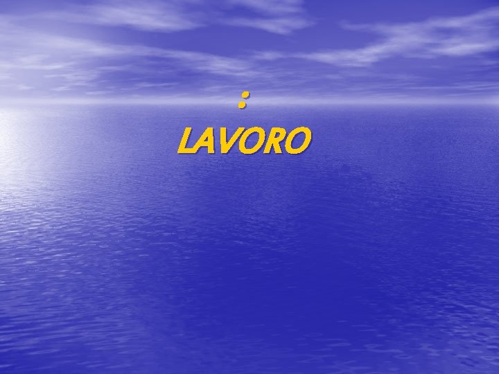 : LAVORO 