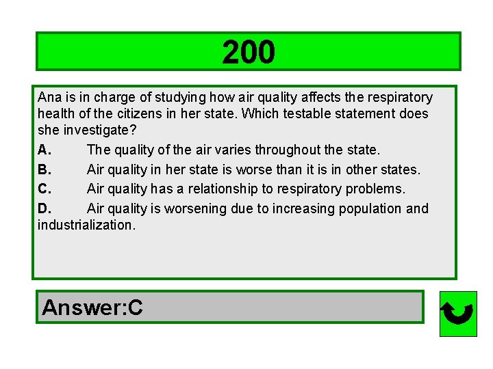 200 Ana is in charge of studying how air quality affects the respiratory health