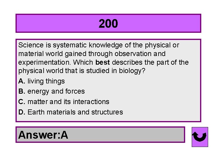 200 Science is systematic knowledge of the physical or material world gained through observation