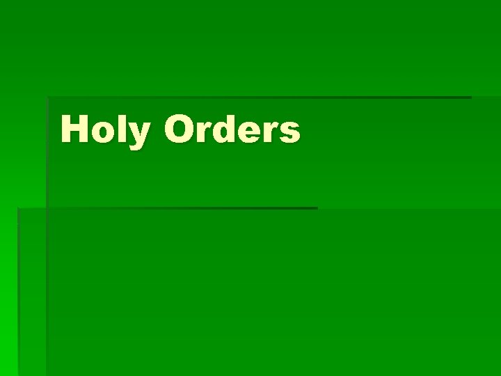 Holy Orders 