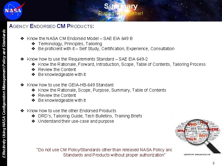 Summary Effectively Using NASA Configuration Management Policy and