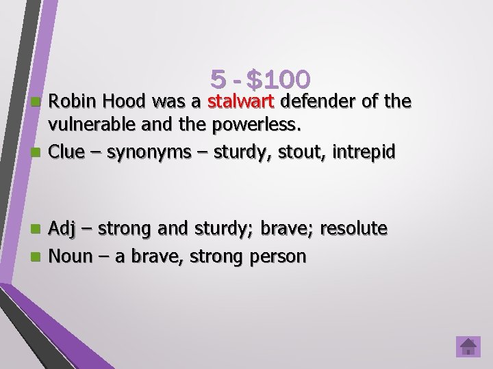 5 - $100 Robin Hood was a stalwart defender of the vulnerable and the