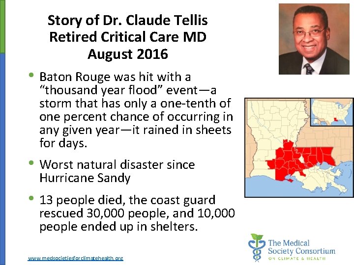 Story of Dr. Claude Tellis Retired Critical Care MD August 2016 • Baton Rouge