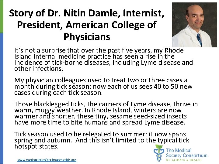 Story of Dr. Nitin Damle, Internist, President, American College of Physicians It’s not a