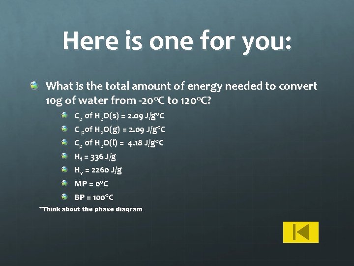 Here is one for you: What is the total amount of energy needed to