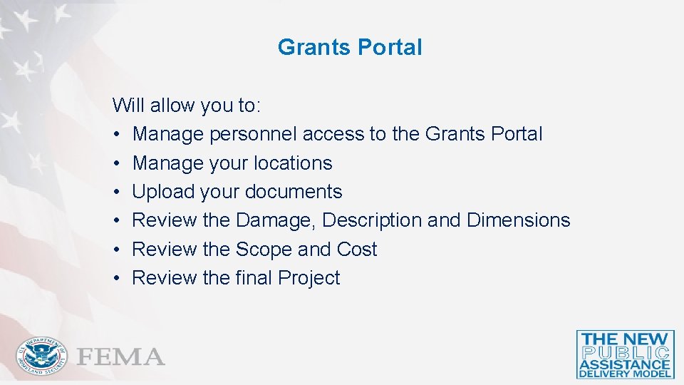 Grants Portal Will allow you to: • Manage personnel access to the Grants Portal