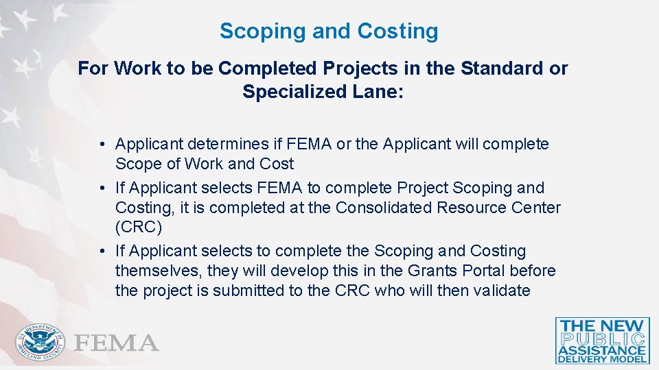 Scoping and Costing For Work to be Completed Projects in the Standard or Specialized