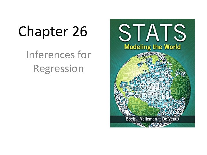 Chapter 26 Inferences for Regression 